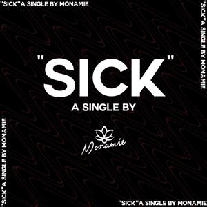 Sick (Explicit)