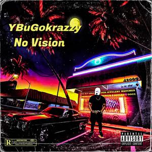 No Vision (Explicit)