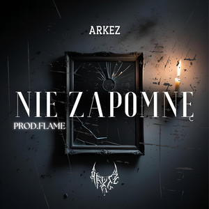 Nie zapomnę (Explicit)
