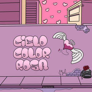 Cielo Color Rosa (Explicit)