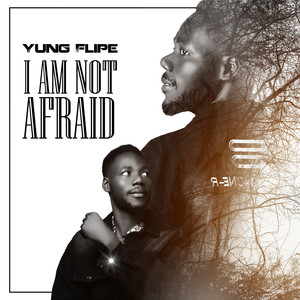 I Am Not Afraid