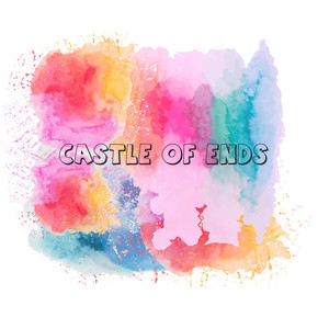 Castle Of Ends