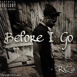 Before I Go (Explicit)