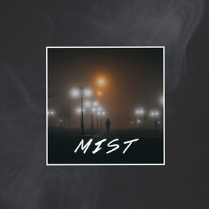 Mist