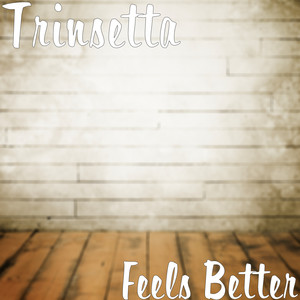 Feels Better (Explicit)