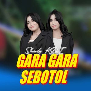 Gara Gara Sebotol