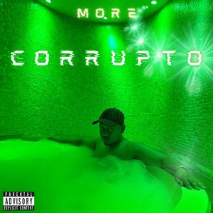 Corrupto (Explicit)