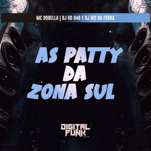 As Patty da Zona Sul (Explicit)
