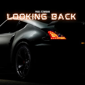 Looking Back (Explicit)