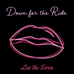 Down for the Ride (Explicit)