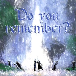 Do You Remember?