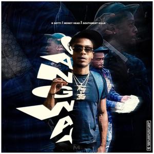 GangWay(feat. Southwest killa, KGotti & Tee rizzy) (Explicit)