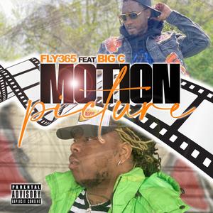 Motion Picture (feat. Big C) [Explicit]