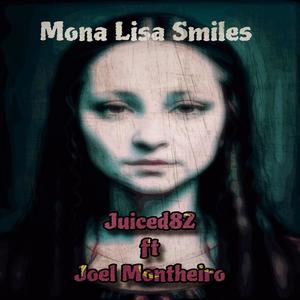 Mona Lisa Smiles (feat. Joel Montheiro)