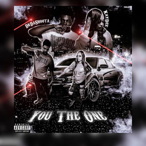 You The One (feat. Kay Dee) [Explicit]