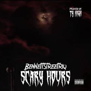 Scary Hours (Explicit)