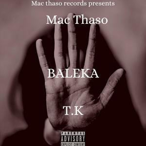 Baleka (feat. T.K)