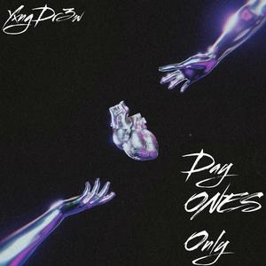 Day Ones Only (Explicit)