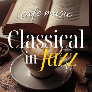 Classical Music in Jazz