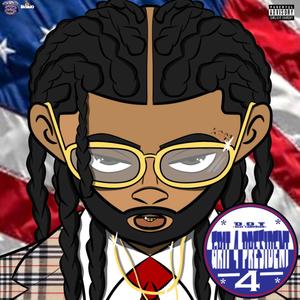 Grit For President 4 (Explicit)