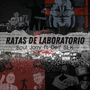 Ratas de laboratorio (feat. Deif SLK) (Explicit)