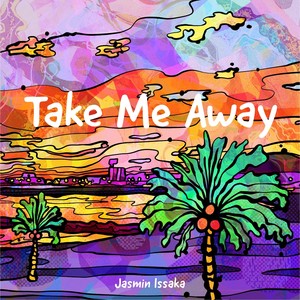 Take Me Away (Explicit)