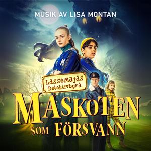 LasseMajas Detektivbyrå - Maskoten som försvann (Musik från filmen)