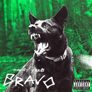 Bravo (Explicit)