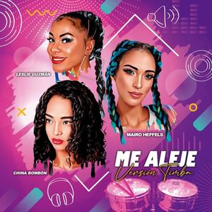Me Aleje (feat. China Bombon & Leslie Guzmán) (Version Timba)