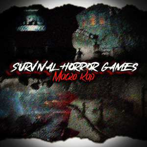 Survival Horror Games (Explicit)