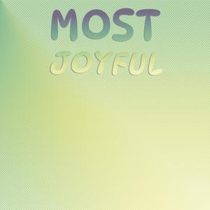 Most Joyful