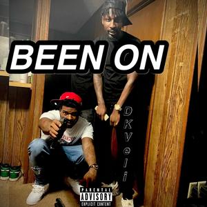 Been On (Explicit)