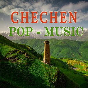 Chechen Pop Music