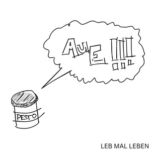 Leb Mal Leben (Explicit)