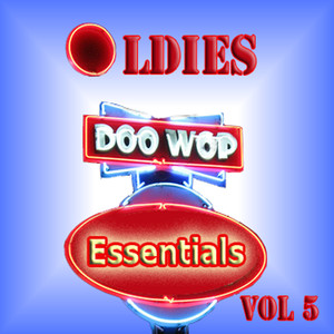 Oldies Doo Wop Essentials Vol 5