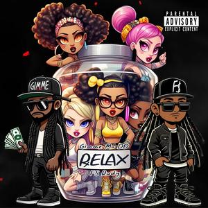 Relax (feat. F S Rudy) (Radio Edit)
