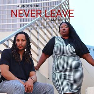Never Leave
