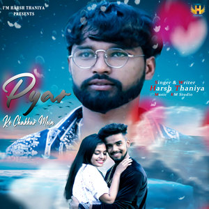 Harsh Thaniya - Pyar Ke Chakkar Mein