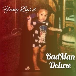 BadMan Deluxe (Explicit)