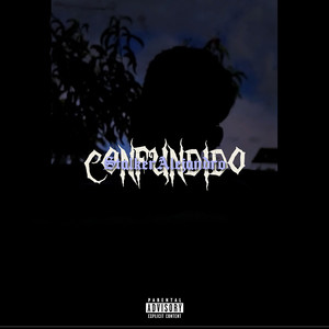 Confundido (Explicit)