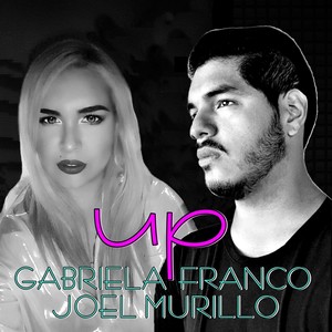 Up (feat. Joel Murillo)