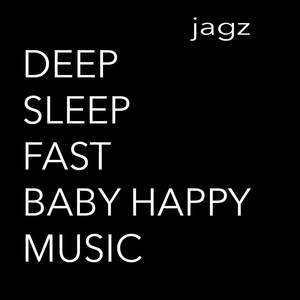 Deep Sleep Fast Baby Happy Music