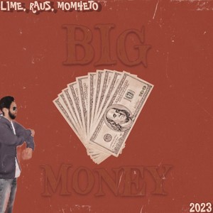 Big Money (Explicit)
