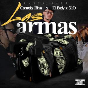 LAS ARMAS (feat. El Body rd & 3LO)