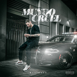 Mundo Cruel (Explicit)