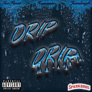 Drip Drip