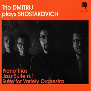Trio Dmitrij Plays Shostakovich