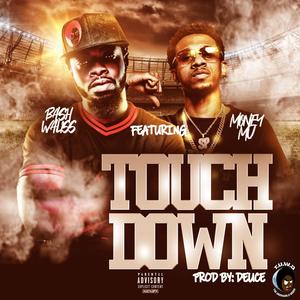 TOUCHDOWN (feat. Money Mu) (Explicit)
