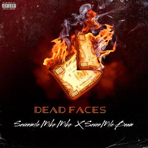 Dead faces (feat. 7mile Beam) [Explicit]