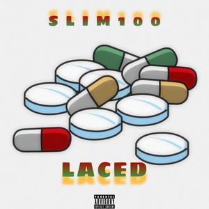 Laced (Explicit)